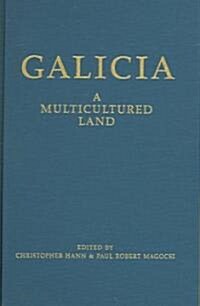Galicia: A Multicultured Land (Hardcover, 2)