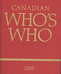 Canadian Whos Who 2008 - Book: Volume XLIII (Hardcover, 43th, Revised)