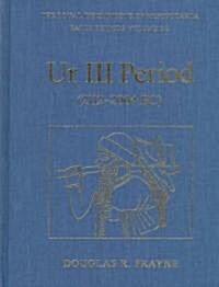 Ur III Period (2112-2004 BC) (Hardcover)