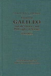 Essays on Galileo and the History and Philosophy of Science (Hardcover)