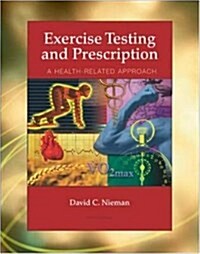 Exercise Testing and Prescription: A Health Related Approach (Hardcover, 5th)