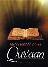 An Introduction to the Sciences of the Quran (Hardcover)