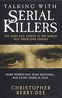 Talking with Serial Killers (Hardcover)