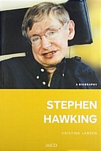 Stephen Hawking: A Biography (Paperback)