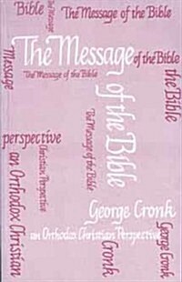 The Message of the Bible: An Orthodox Christian Perspective (Paperback)