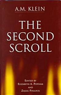 The Second Scroll: Collected Works of A.M. Klein (Hardcover)