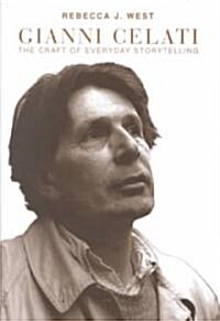 Gianni Celati: The Craft of Everyday Storytelling (Hardcover)