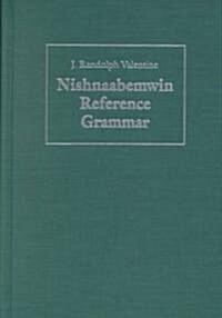 Nishnaabemwin Reference Grammar (Hardcover)