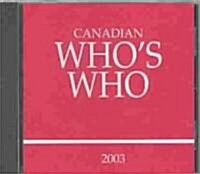 Canadian Whos Who 2003 (CD-ROM, 28th)