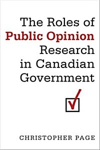 The Roles Public Opinion Rsearch Canadia (Hardcover)