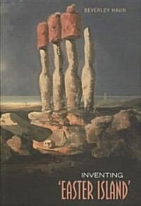 Inventing Easter Island (Paperback)