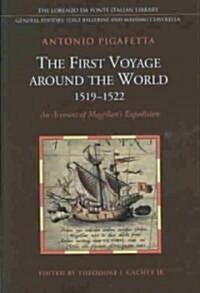 The First Voyage Around the World, 1519-1522: An Account of Magellans Expedition (Hardcover)