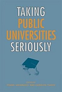 Taking Public Universities Seriously (Paperback)