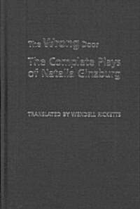 The Wrong Door: The Complete Plays of Natalia Ginzburg (Hardcover)
