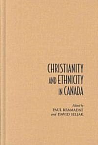 Christianity and Ethnicity in Canada (Hardcover, 2)