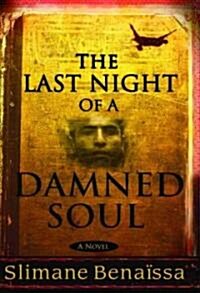 The Last Night Of A Damned Soul (Hardcover)