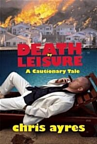 Death by Leisure (Hardcover)