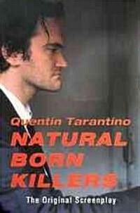 Natural Born Killers: The Original Screenplay (Paperback)