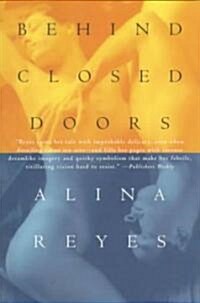 Behind Closed Doors (Paperback)