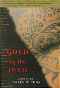 Gold by the Inch (Paperback)