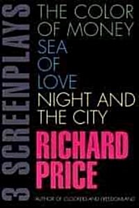 The Color of Money, Sea of Love, Night and the City: Three Screenplays (Paperback)