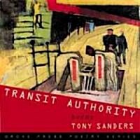 Transit Authority: Poems (Paperback)