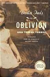 Dona Ines Vs. Oblivion (Paperback)