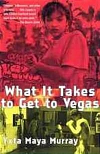 What It Takes to Get to Vegas (Paperback)