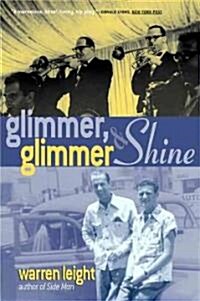 Glimmer, Glimmer and Shine (Paperback)