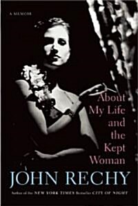 About My Life and the Kept Woman (Paperback)
