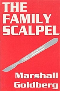 The Family Scalpel (Hardcover)