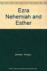 Ezra Nehemiah and Esther (Paperback)