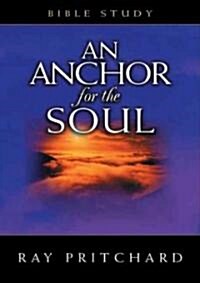 An Anchor for the Soul Bible Study (Paperback)