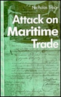 Attack on Maritime Trade (Hardcover)