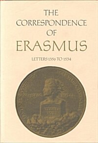 The Correspondence of Erasmus: Letters 1356 to 1534, Volume 10 (Hardcover)