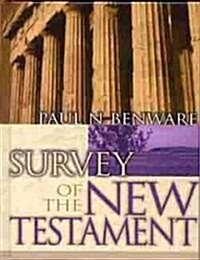 Survey of the New Testament- Student Edition (Hardcover, Student)