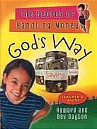 The Secret of Handling Money Gods Way (Paperback, Teacher)