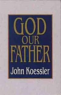 God Our Father (Paperback)