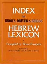 Index to Brown, Driver, & Briggs Hebrew Lexicon (Paperback)