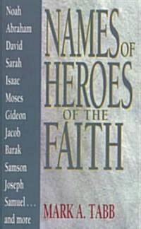 Names of Heroes of the Faith (Paperback)