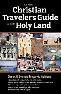 The New Christian Travelers Guide to the Holy Land (Paperback)