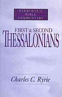 First & Second Thessalonians- Everymans Bible Commentary (Paperback)
