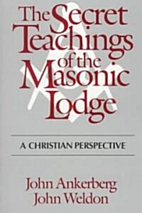 The Secret Teachings of the Masonic Lodge (Paperback)