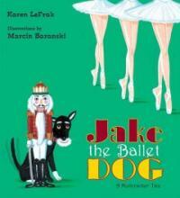 Jake the Ballet Dog (Library)
