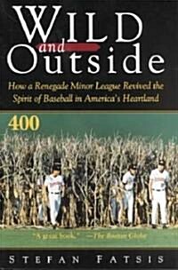 Wild and Outside (Paperback)