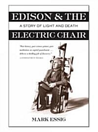Edison & the Electric Chair (Paperback, Reprint)