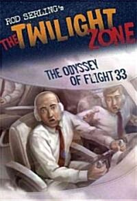 The Odyssey of Flight 33 (Hardcover)