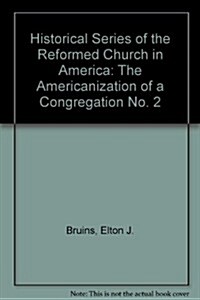 Americanization of a Congregation (Paperback)