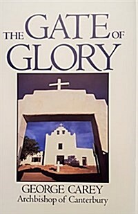 The Gate of Glory (Hardcover, Reprint)