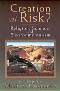 Creation at Risk? (Paperback)